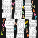 We Sang Therefore We Were [Colored Vinyl]