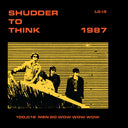 Shudder To Think - 1987 [180 Gram]