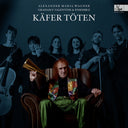 Kafer Toten - Lieder Cycle By Alexander Maria [LP]