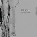 Ben Wolfe - Understated [LP]