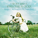Won't Need A Wheelchair In Glory / Various (Dlx) - Won't Need A Wheelchair In Glory / Various [Deluxe]