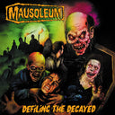 Defiling The Decayed (Blk) [Limited Edition]