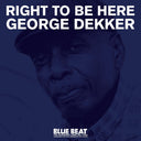 Right To Be Here [LP]