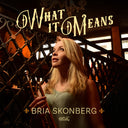 What It Means (Black Vinyl) (Blk) [Colored Vinyl]