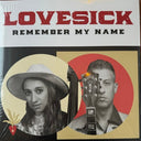 Lovesick - Remember My Name (Uk) [LP]