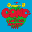 Planet Gong - Live Floating Anarchy 1977 [LP]
