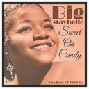 Big Maybelle - Sweet On Candy: Best Of 1953-61 [LP]