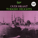 Oudi Hrant - Turkish Delight [Clear Vinyl]