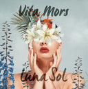 Luna Sol - Vita Mors [LP]