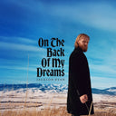 Dean, Jackson - On The Back Of My Dreams [LP]