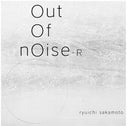 Out Of Noise - R - Limited Edition [LP]