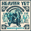 Seun Kuti  / Egypt 80 - Heavier Yet (Lays The Crownless Head) [LP]