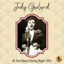 Judy Garland - Judy At The Palace Closing Night 1952 [LP]