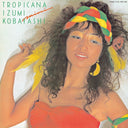 izumi kobayashi - Tropicana [LP]