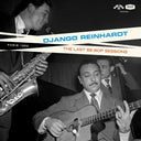 Django Reinhardt - Last Be-Bop Sessions [LP]