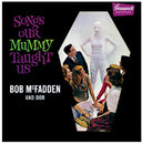 Songs Our Mummy Taught Us [LP]