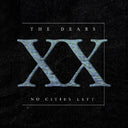 Dears - No Cities Left: The Definitive 20th Anniversary [LP]