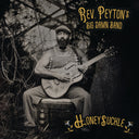 Reverend Peyton's Big Damn Band - Honeysuckle [LP]