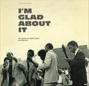 I'm Glad About It Legacy Of Gospel / Various - I'm Glad About It Legacy Of Gospel / Various [LP]