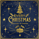 Michael Smith  W - Every Christmas [LP]