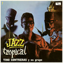 Jazz Tropical - Limited 180-Gram Vinyl with Bonus Tracks [LP]
