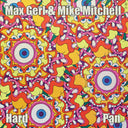 Max Gerl  / Mitchell,Mike - Hard Pan (Gate) [LP]