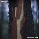 Dripping Only Black [LP]