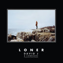 David J & Comrades - Loner [Colored Vinyl] (Org) (Uk)