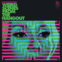 Weird Scenes From The Hangout / Various - Weird Scenes From The Hangout / Various [CD]