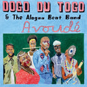 Dogo Du Togo & Alagaa Beat Band - Avoude [LP]