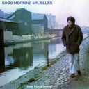 Good Morning Mr. Blues [LP]