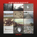 We Will Be Wherever The Fires Are Lit [LP]
