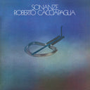 Roberto Cacciapaglia - Sonanze [LP]