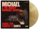 Michael & The Mighty Midnight Revival: Songs For Sinners & Saints [LP]