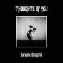 Salvator Dragatto - Thoughts Of You (Beig) [Colored Vinyl]