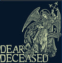 Dear Deceased - Dear Deceased: Beneath The Desert Floor Chapter 7 [LP]