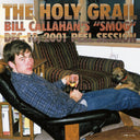Bill Callahan - Holy Grail: Bill Callahan's Smog Dec. 2001 10 [LP]