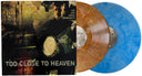 Too Close To Heaven (Blue) (Brwn) [Colored Vinyl] (Gol)