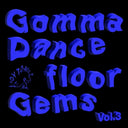 Gomma Dancefloor Gems 3 / Various - Gomma Dancefloor Gems 3 / Various [LP]