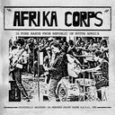 Afrika Corps: 10 Punk Bands From South Africa (Uk) [LP]