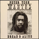Peter Tosh - Wanted Dread And Alive (Vinyl LP)