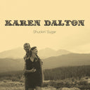 Karen Dalton - Shuckin' Sugar (Limited Edition Sky Blue Colored Vinyl)