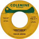 Parlor Greens - Driptorch / 200 Dollar Blues [7" Vinyl]