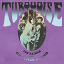 Turquoise - Return Of Captain Speed [LP]
