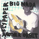 Big Nada / Another Orbit [LP]