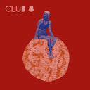 Year With Club 8 [Limited Edition]