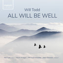 Todd / Evans - All Will Be Well [CD]