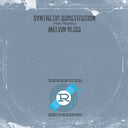 Melvin Bliss - Synthetic Substitution [Reissue]
