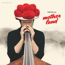 Dieter Ilg - Motherland [LP]