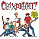 Chixdiggit [Colored Vinyl] [Limited Edition]